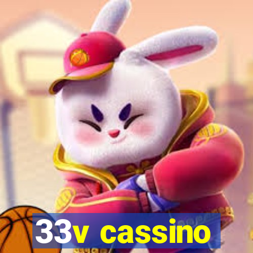 33v cassino